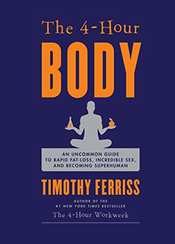 The 4-Hour Body - Tim Ferriss (ebook)