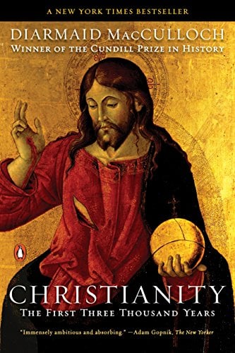 Christianity: The First Three Thousand Years eBook