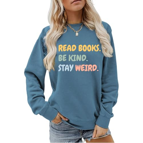 Read Books, Be Kind, Stay Weird Sweatshirt