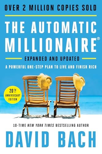 The Automatic Millionaire, 20th Anniversary Edition: A Powerful One-Step Plan to Live and Finish Rich (eBook) Deal