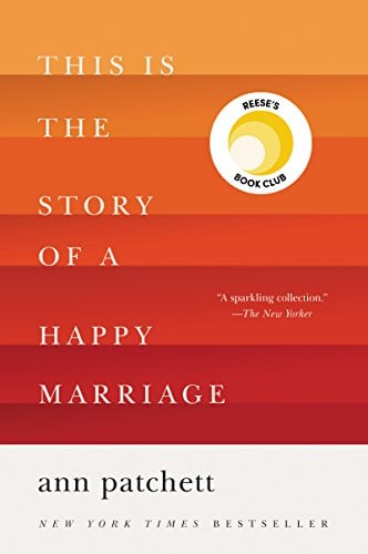 This is the Story of a Happy Marriage by Ann Patchett ebook Deal