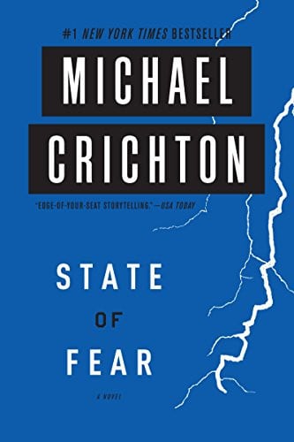 State of Fear: A Gripping Techno-Thriller About Science and Environmental Espionage (eBook)
