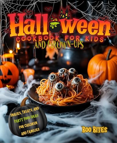 Halloween Cookbook for Kids & Grown-Ups Kindle eBook