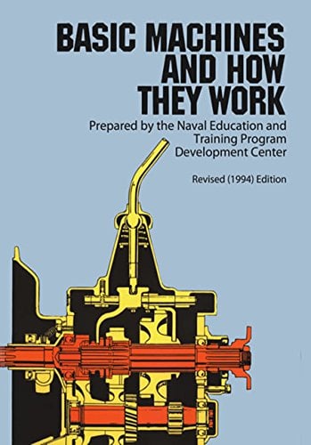 Basic Machines and How They Work (Kindle eBook) by Naval Education
