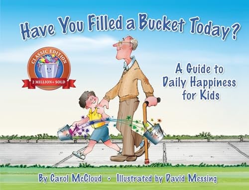 Have You Filled a Bucket Today? Book