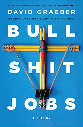 Bullshit Jobs: A Theory (eBook)