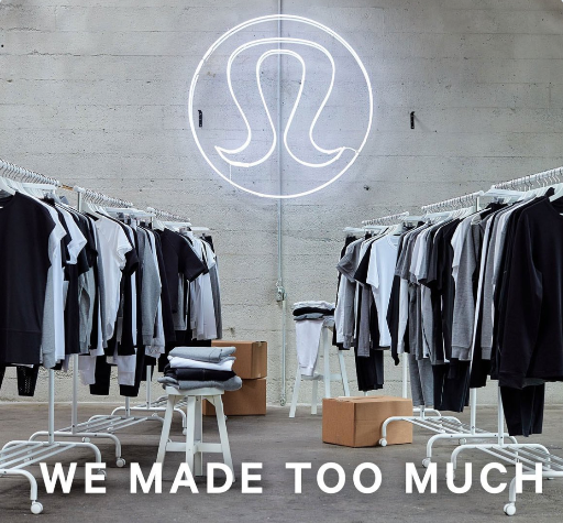Lululemon We Made Too Much Sale