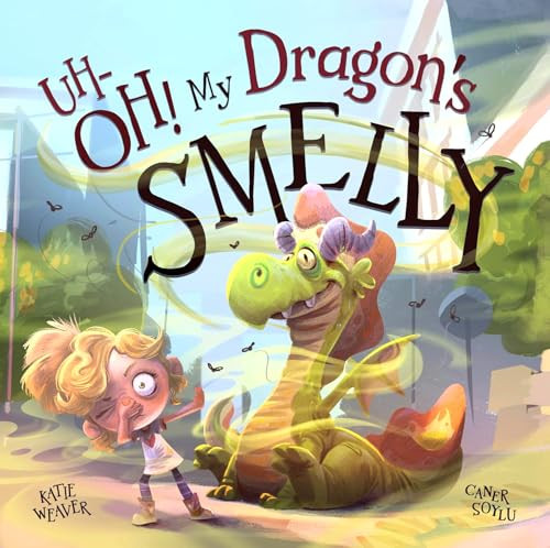 Uh-OH! Dragons Smelly Toes, Hardcover