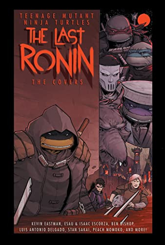 Teenage Mutant Ninja Turtles: The Last Ronin The Covers (Hardcover)