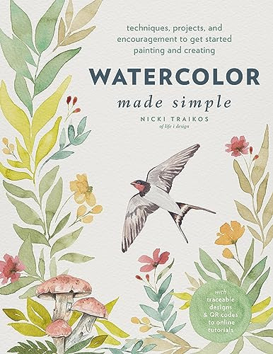 Watercolor Made Simple: Techniques, Projects, and Encouragement (Kindle Edition)