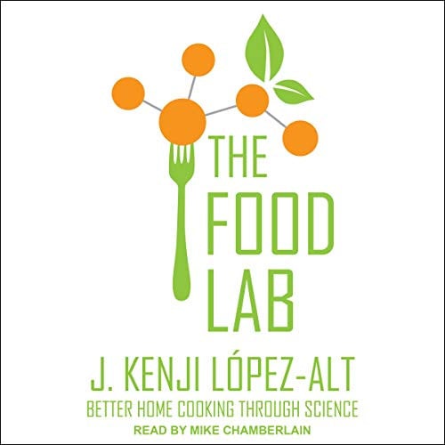The Food Lab: Better Home Cooking Through Science Audible Audiobook
