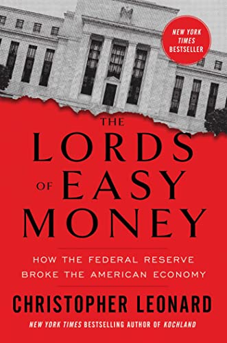 The Lords of Easy Money: How the Federal Reserve Broke the American Economy (eBook) Deal