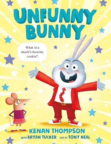 Unfunny Bunny by Kenan Thompson and Bryan Tucker