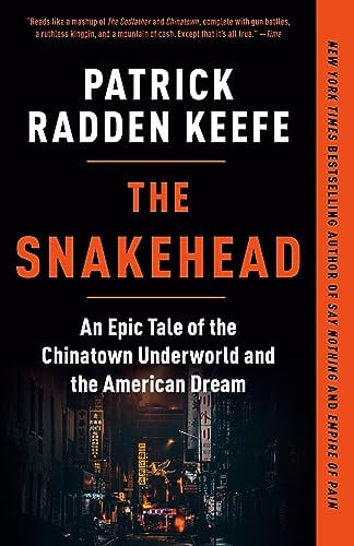 The Snakehead: An Epic Tale of the Chinatown Underworld and the American Dream (eBook) Deal