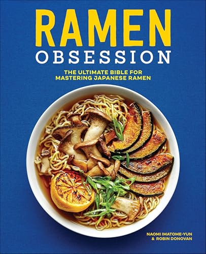 Ramen Obsession: The Ultimate Bible for Mastering Japanese Ramen eBook Deal