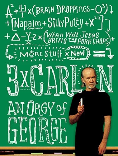3 x Carlin: An Orgy of George including Brain Droppings, Napalm and Silly Putty, and When Will Jesus Bring the Pork Chops? (eBook) Deal