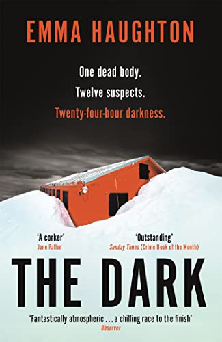 The Dark: The Unputdownable and Pulse-Raising Sunday Times Crime Book of the Month Deal