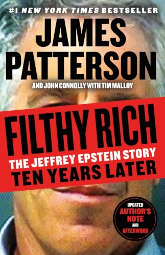 Filthy Rich: A Powerful Billionaire, the Sex Scandal that Undid Him, and All the Justice that Money Can Buy (eBook)
