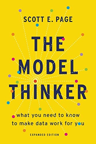 The Model Thinker: What You Need to Know to Make Data Work for You (eBook) Deal
