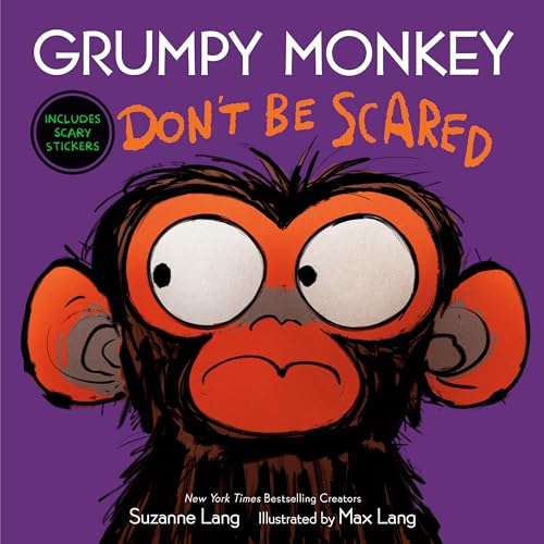 Grumpy Monkey Don’t Be Scared: Includes Scary Stickers