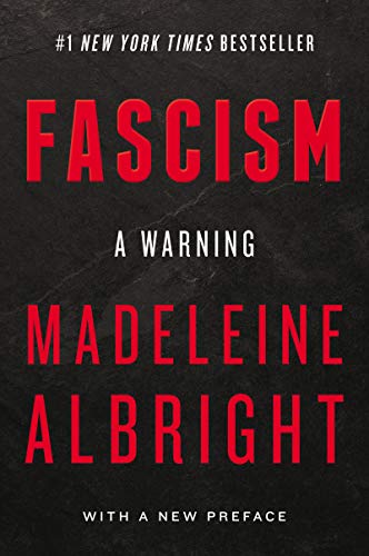Fascism: A Warning eBook by Madeleine Albright