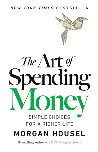 The Art of Spending Money: Simple Choices for a Richer Life eBook