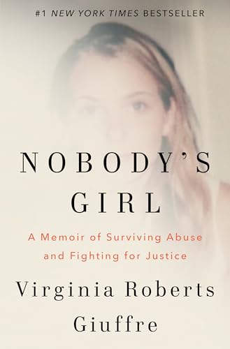 Nobody's Girl: A Memoir of Surviving Abuse and Fighting for Justice Hardcover Deal