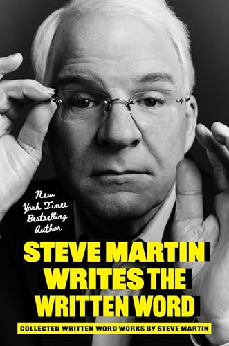 Steve Martin Writes the Written Word ebook