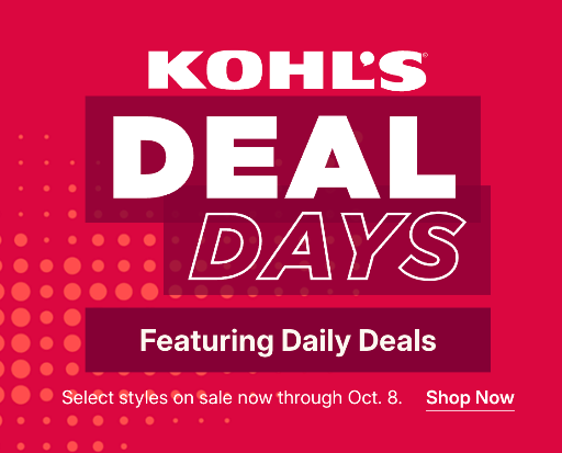 Up to 50% Off Kohl's Deal Days Sale + $10 Kohls Cash  Deal