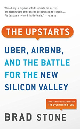 The Upstarts: How Uber, Airbnb, and the Killer Companies of the New Silicon Valley Are Changing the World (eBook) Deal