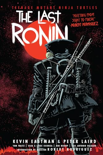 Teenage Mutant Ninja Turtles: The Last Ronin (Graphic Novel)