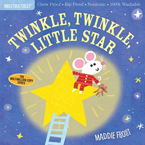 Indestructibles: Twinkle, Twinkle, Little Star Chew Proof · Rip Proof Book
