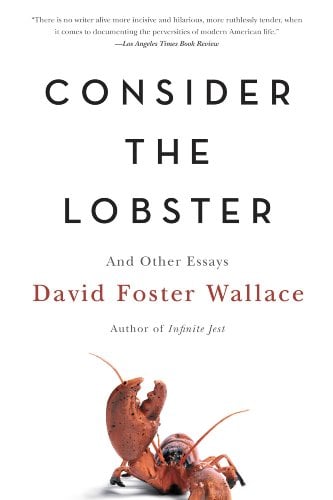 Consider the Lobster: And Other Essays by David Foster Wallace Kindle ebook Deal