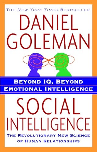 Social Intelligence: The New Science of Human Relationships (eBook) by Daniel Goleman Deal