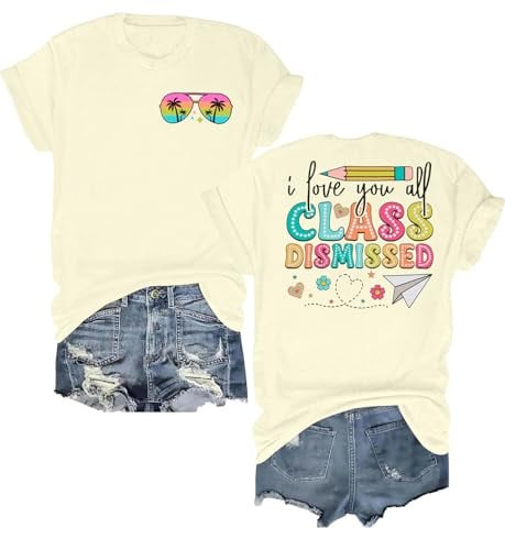 Teacher Last Day of School Shirt