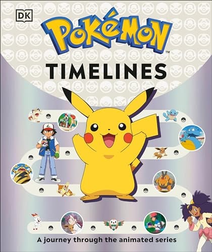 Pokémon Timelines: A Journey Through the Animated Series Hardcover Book