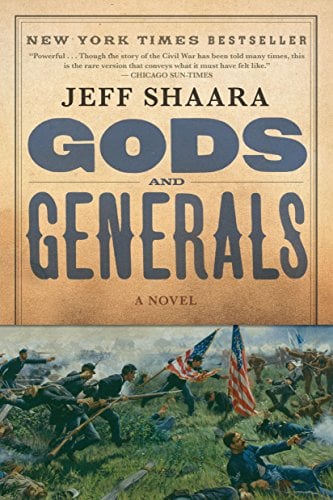 Gods and Generals: A Novel of the Civil War (The Civil War: 1861-1865 Book 1) eBook Deal