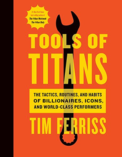 Tools Of Titans by Timothy Ferriss (eBook)