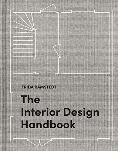 The Interior Design Handbook: Furnish, Decorate, and Style Your Space eBook