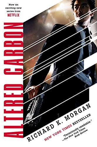 Altered Carbon (Takeshi Kovacs Novels Book 1) eBook