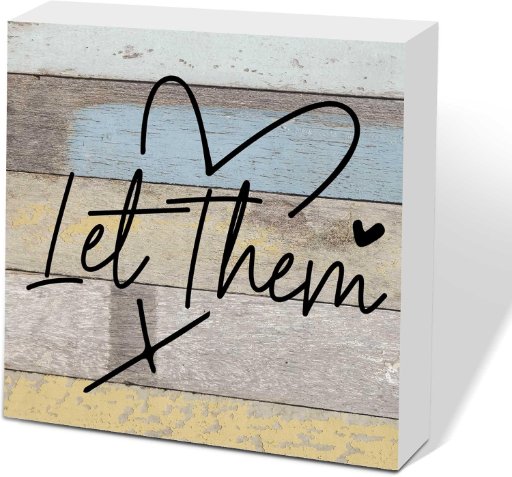 Let Them Wooden Sign