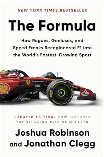The Formula: How Rogues, Geniuses, and Speed Freaks Reengineered F1 into the World's Fastest-Growing Sport (eBook) Deal