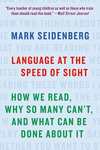 Language at the Speed of Sight: How We Read, Why So Many Can't, and What Can Be Done About It (eBook) Deal