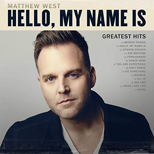 Matthew West "Hello, My Name Is: Greatest Hits" CD + MP3 Album Deal