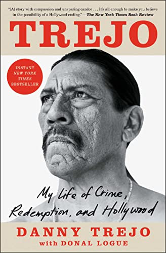 Trejo: My Life of Crime, Redemption, and Hollywood (eBook)