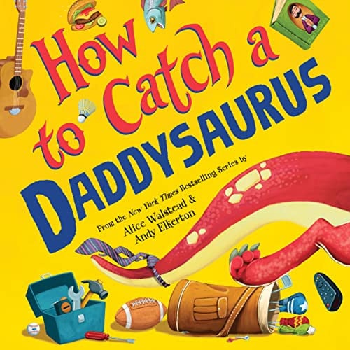 How to Catch a Daddysaurus Deal