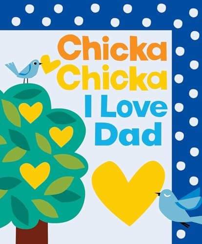 Chicka Chicka I Love Dad Board Book Deal