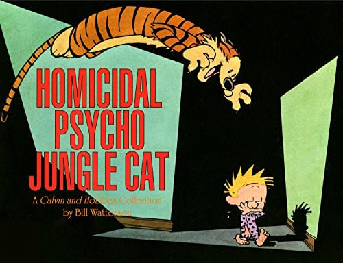 Homicidal Psycho Jungle Cat: A Calvin and Hobbes Collection: Volume 13 (eBook) Deal