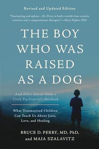 The Boy Who Was Raised as a Dog: And Other Stories from a Child Psychiatrist's Notebook (eBook) Deal