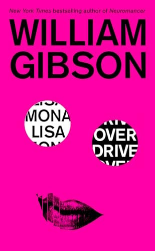 Mona Lisa Overdrive (Sprawl Trilogy Book 3) eBook